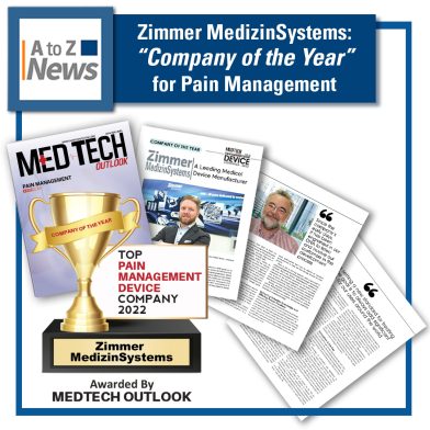 Company of the Year - Zimmer MedizinSystems MedTech Outlook - A TO Z NEWS