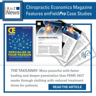 A to Z News - emFieldPro As Seen In Chiropractic Economics